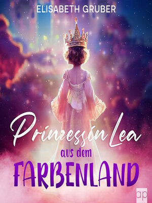 cover image of Prinzessin Lea aus dem Farbenland